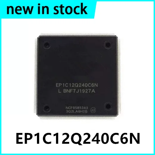 1PCS New EP1C12Q240C6N EP1C12Q240C8N EP1C12Q240I7N QFP-240 FPGA Field Programmable Gate Array Chip in Stock