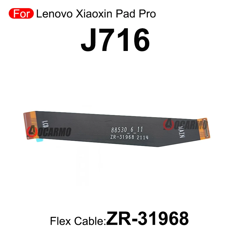 Câble flexible de connexion d'écran LCD pour Lenovo Xiaoxin Pad Pro, carte mère J716, connecteur SD, haut-parleur Epiand, remplacement de la carte mère