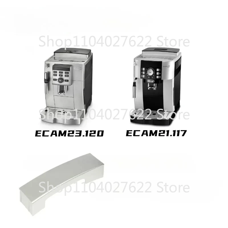 

Fully Automatic Coffee Machine Water Tank Panel, Suitable For Delong Ecam23.120 Ecam21.117, Silver