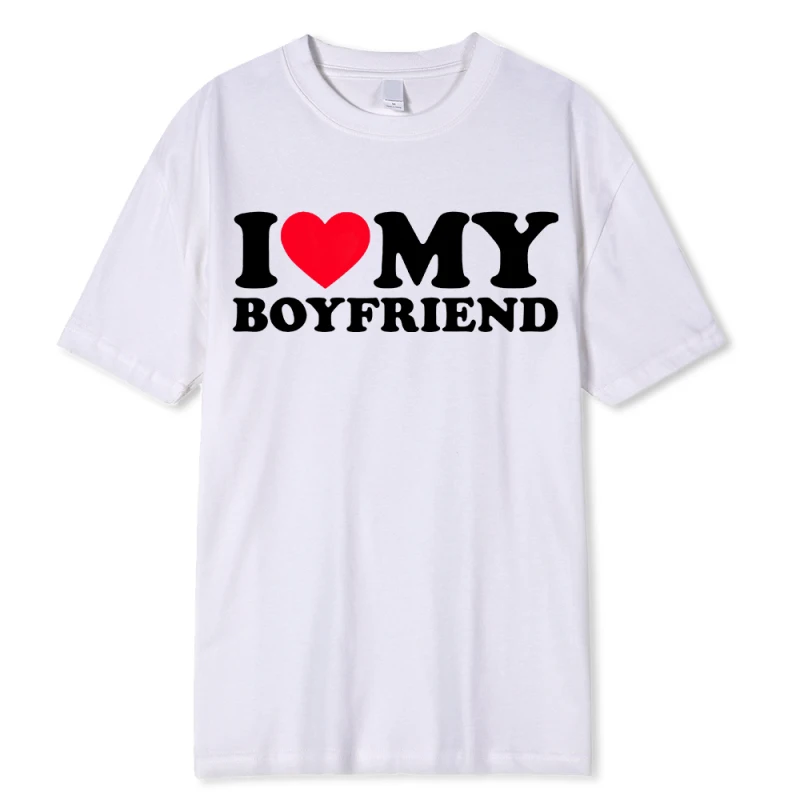 I Love My Boyfriend I Love My Girlfriend So Please Stay Away From Me Funny T-shirt Best Gift Tops Couple Loose Funny Tee