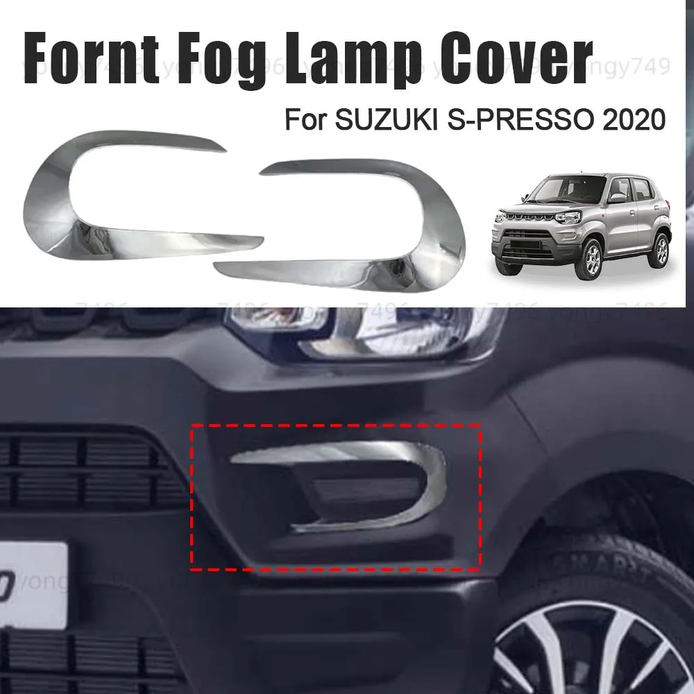 

Protective Cover Car Upgrade Fornt Fog Lamp Cover For SUZUKI S-PRESSO 2020 Decoration Cars Accessories Electroplating Styling