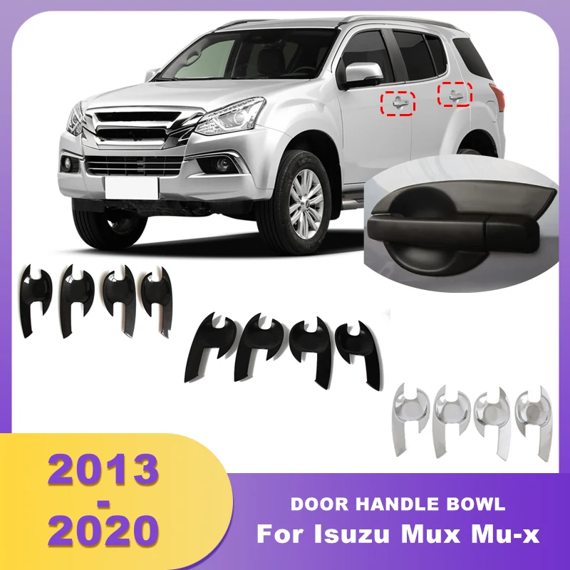 ABS Car Door Handle bowl Side Door Handles inserts For Isuzu Mux Mu-x 2013 2014 2015 2016 2017 2018 2019 2020
