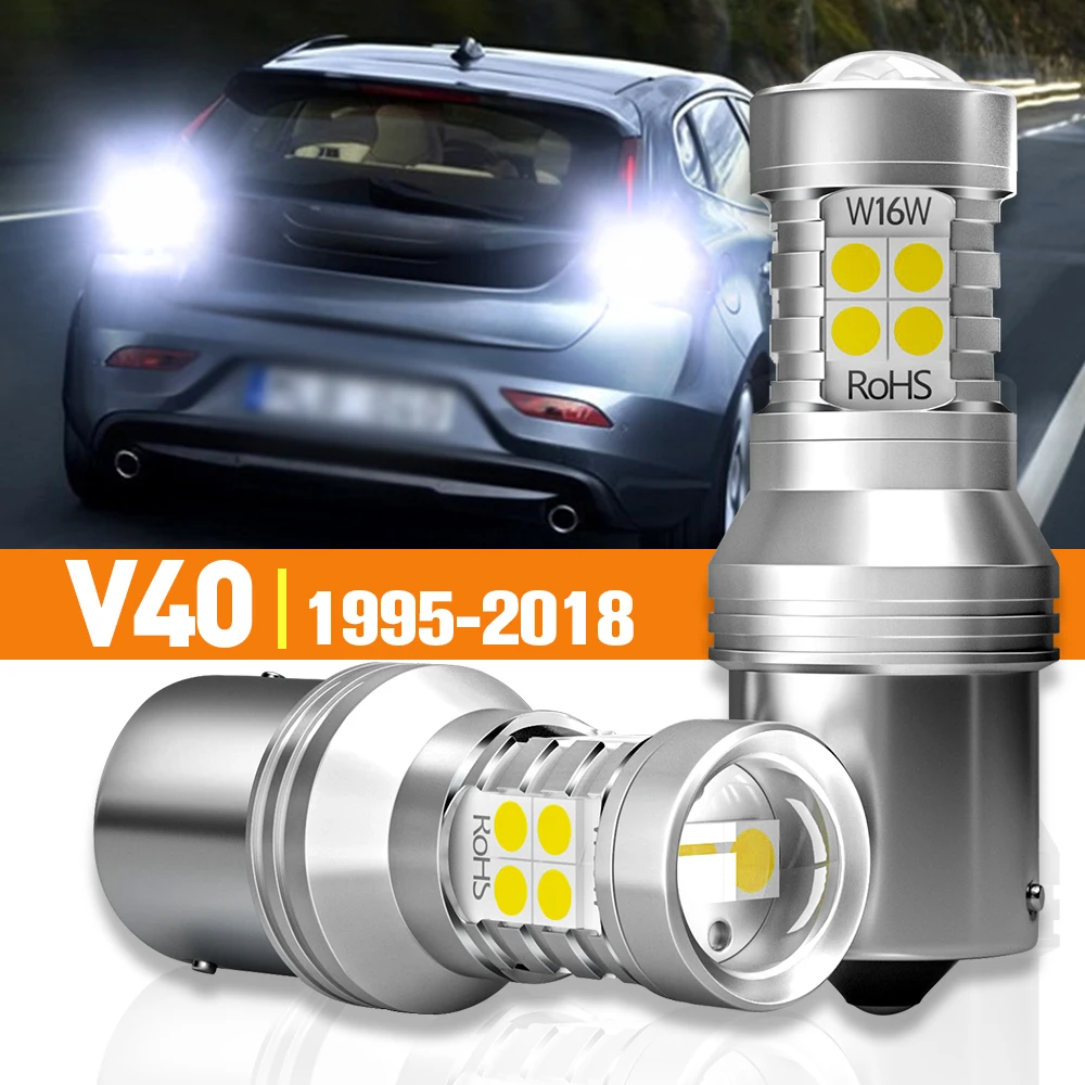 2pcs LED Reverse Light For Volvo V40 1995-2018 2006 2007 2008 2009 2010 2011 2012 2013 2014 2015 2016 Accessories Canbus Lamp