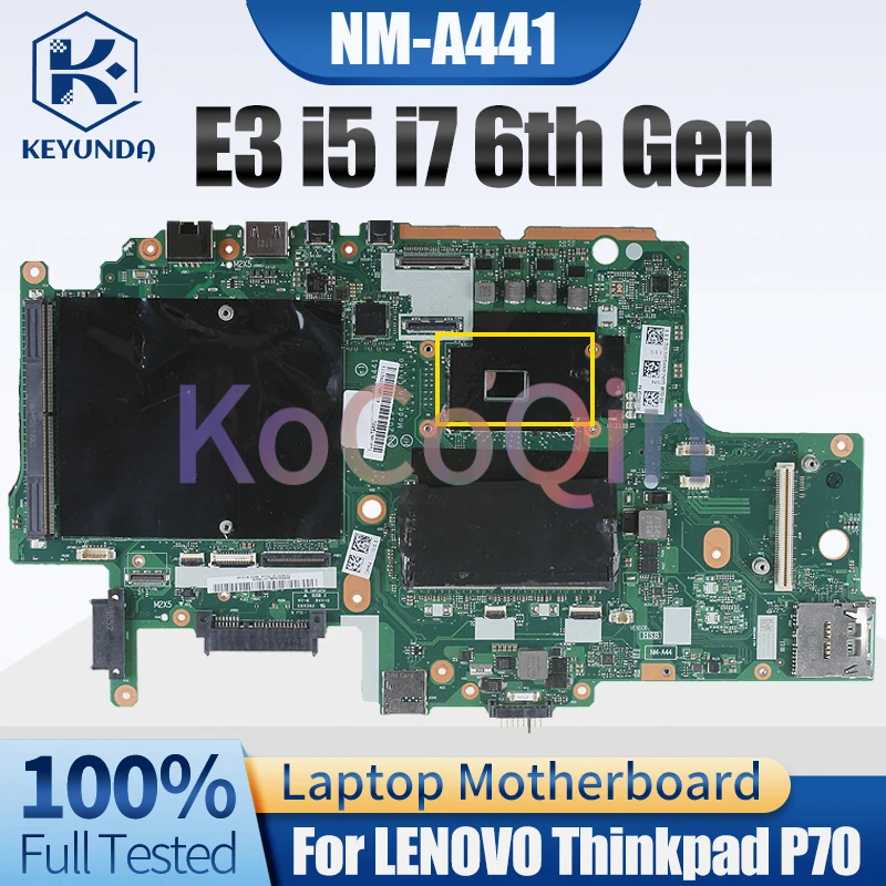 For LENOVO Thinkpad P70 Notebook Mainboard NM-A441 E3 i5 i7 6th Gen 01AV320 01AV320 01AV334 01AV312 Laptop Motherboard Test