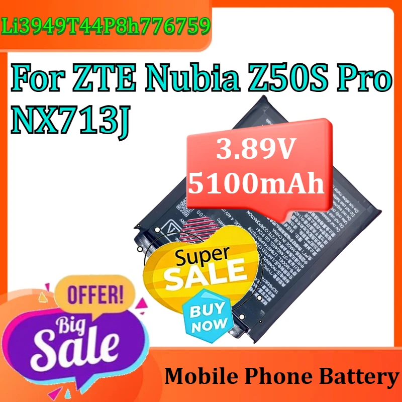 

New Li3949T44P8h776759 Mobile Phone Battery For ZTE Nubia Z50S Pro NX713J Mobile Phone 1ICP6/68/74 Batteries 3.89V 5100mAh
