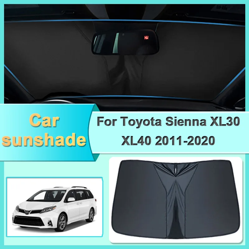 

For Toyota Sienna XL30 XL40 2011-2020 Sun Shade Visor Heat Insulation Sun Protection Anti-UV Windshield Auto Tools Accessories