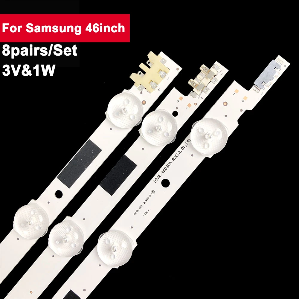 

3V 1W TV Backlight Repair For Samsung 46F D2GE-460SCA-R3[13.01.14] 8Pairs/Set LED Strip Light UA46F5080AR UA46F5500AJ UA46F6100