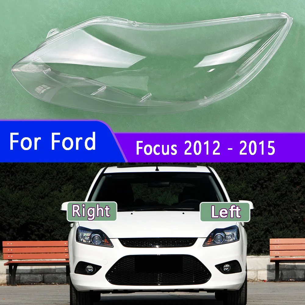 

For Ford Focus 2012 2013 2014 2015 Lampshade Headlamp Shell Lampmask Headlight Cover Transparent Shade Lens Mask Plexiglass