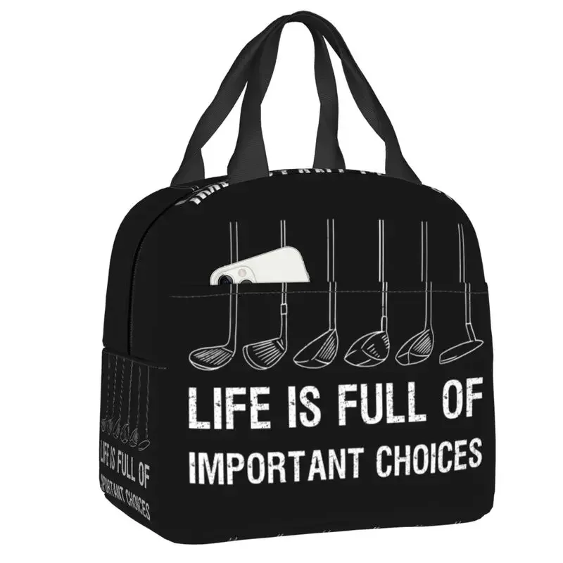 

Funny Golf Quote Insulated Lunch Bag for Work School Reusable Thermal Cooler Bento Box Women Children Food Container Tote Bags