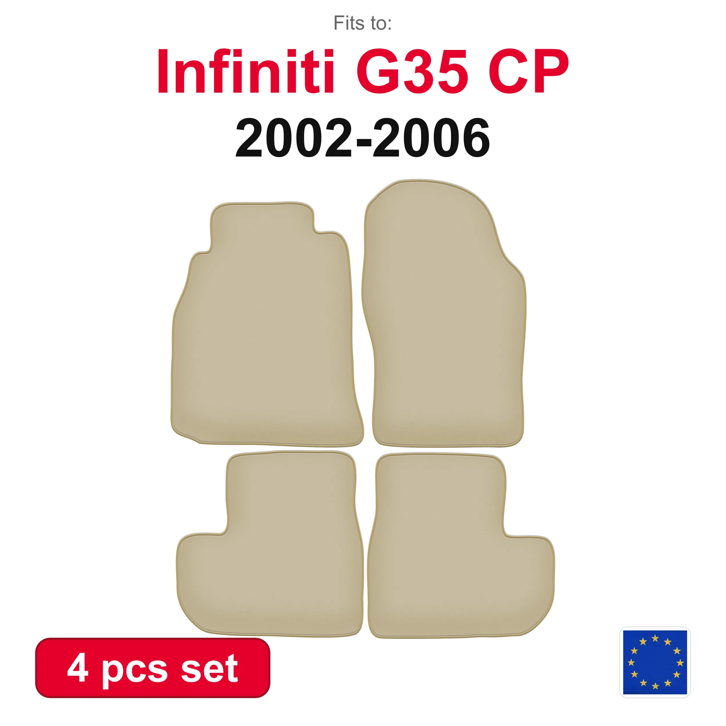 PREMIUM-Autovelourmatten für Infiniti G35 CP Limousine, Coupé (2002-2006) – beige, passgenau (4 Stück), passgenaues Autofußmatten-Set