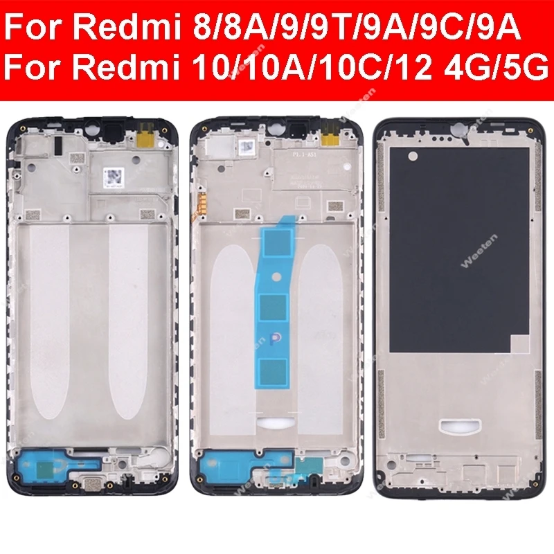 Middle LCD Frame For Xiaomi Redmi 8 8A 9 9T 9A 9C 10 10A 10C 12 12C 4G 5G LCD Front Housing Middle Frame Bezel Chassis Shell