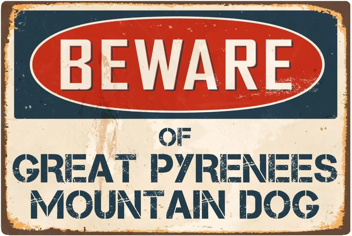 Beware Of Great Pyrenees Mountain Dog 8” x 12” Vintage Aluminum Retro Metal Sign VS195