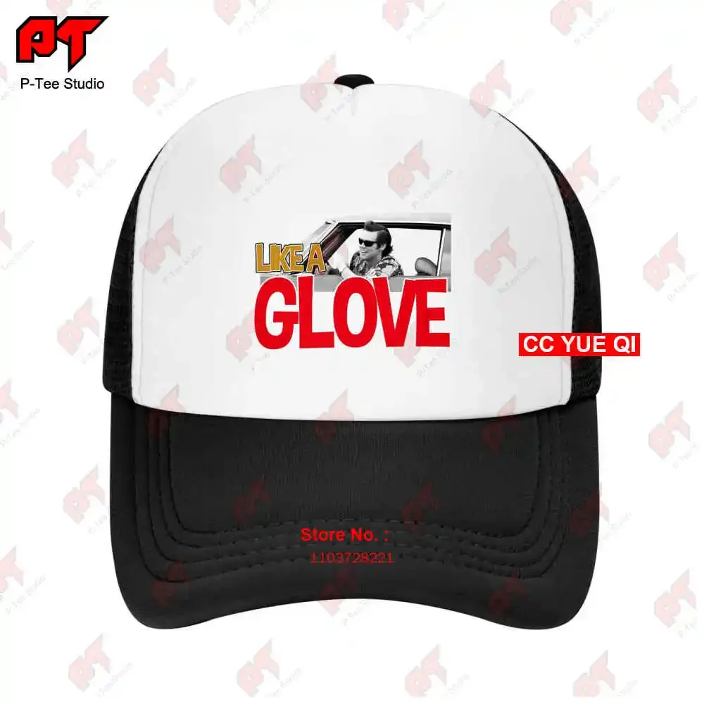 Like A Glove Ace Ventura Baseball Caps Truck Cap LF1O