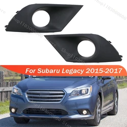 For Subaru Legacy 2015 2016 2017 Front Bumper Fog Lamp Light Cover Frame Trim Lid Bezel US version