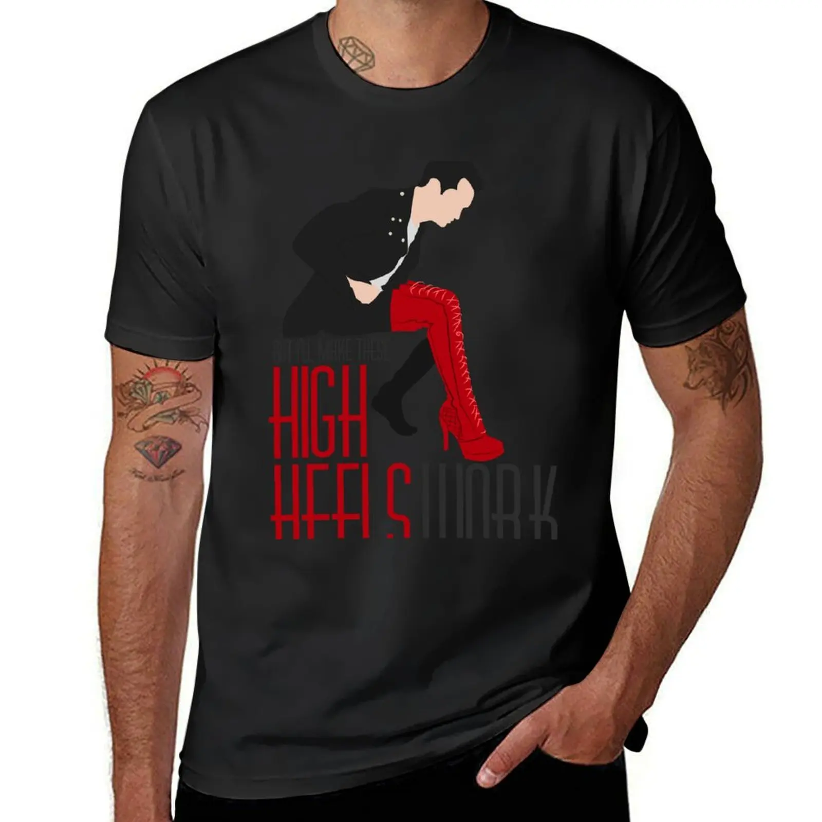 Make These High Heels Work T-Shirt anime clothes new edition funnys t shirt men