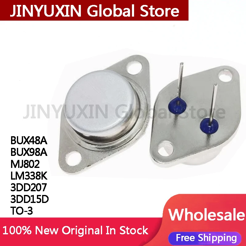 2Pcs brand new transistor BUX48A BUX98A MJ802 LM338K 3DD207 3DD15D metal TO-3