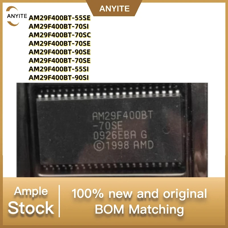 10Pcs/Lot New AM29F400BT-55SE AM29F400BT-70SI  AM29F400BT-70SC AM29F400BT-90SE  AM29F400BT-90SI AM29F400BT-70SE  AM29F400BT-55SI