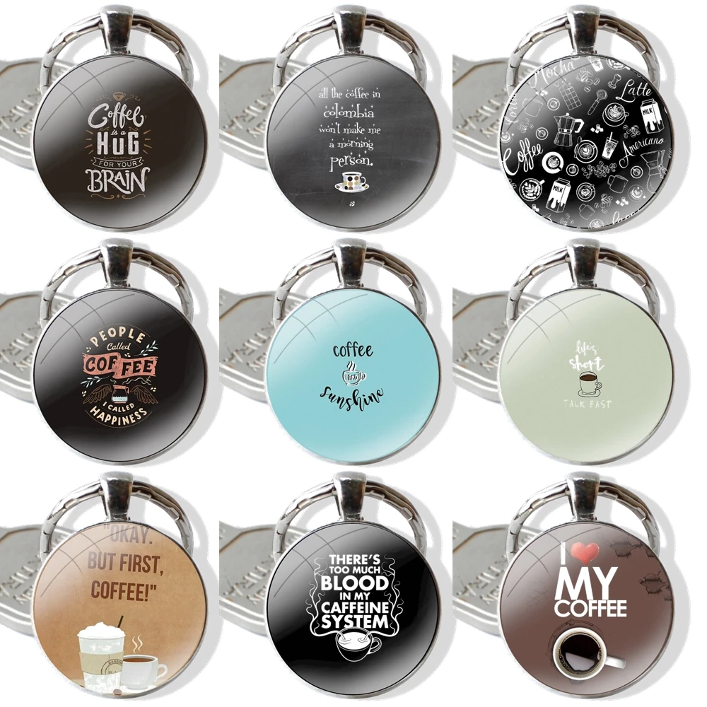 coffe make life better 25mm Glass Cabohcon Keychain Key Rings for Women Men Jewelry Gift