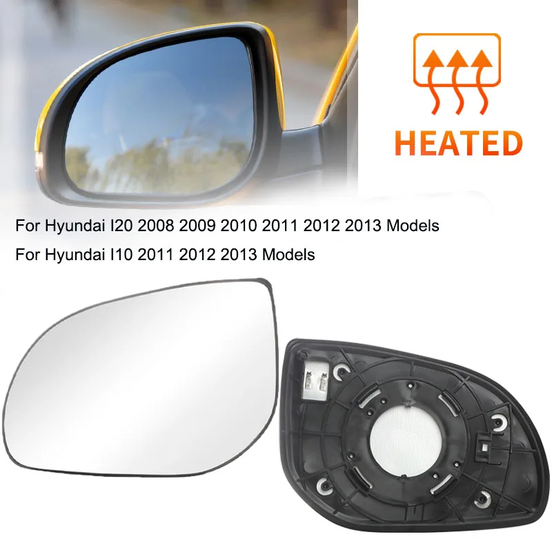 

Heated Rearview Mirror Glass Left Right Mirror Lens For Hyundai i10 2011 2012 2013 Hyundai i20 2008 2009 2010 2011 2012 2013