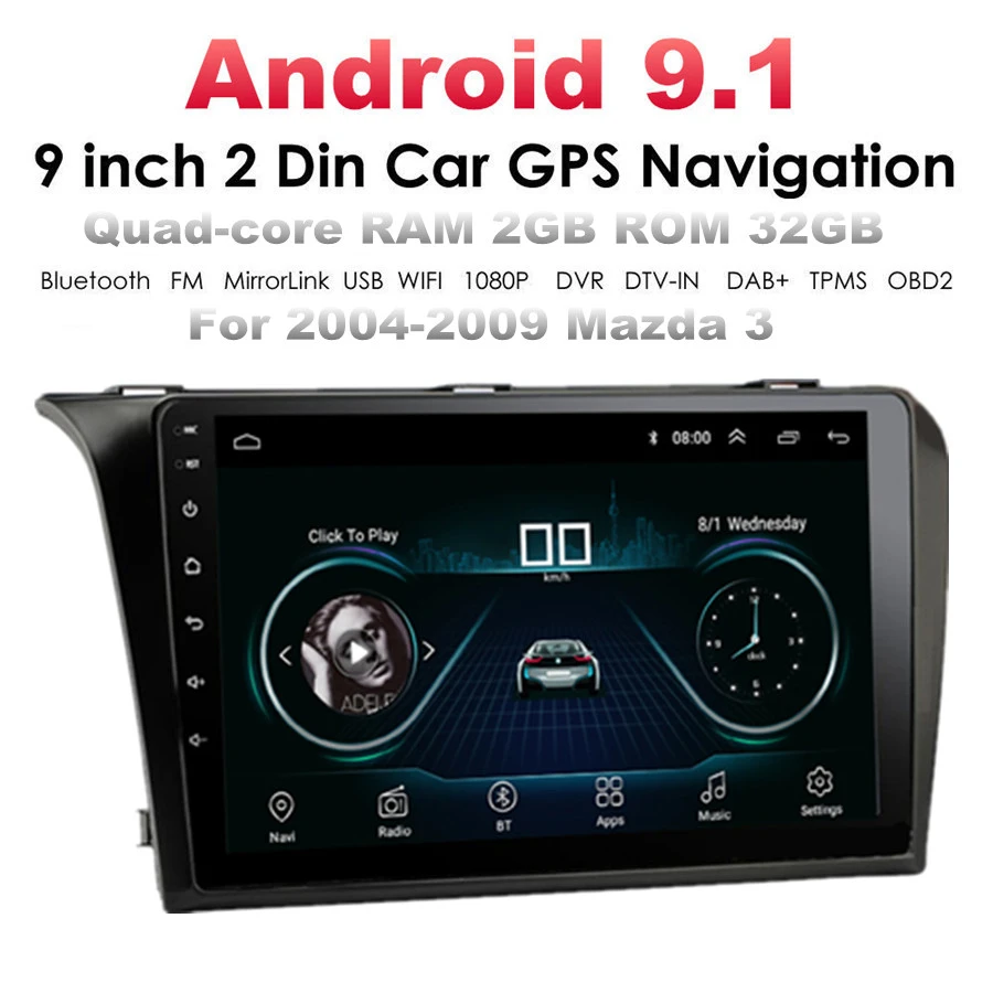 For Mazda 3 2004-2009 Car Radio Stereo Android 9.1 HD 9'' Navi GPS 2+32GB with Canbus