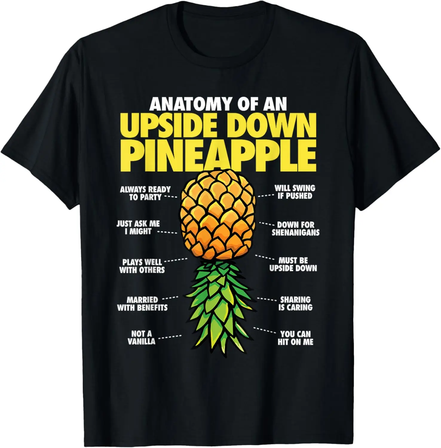 

Funny Anatomy of an Upside Down Pineapple Swinger Lifestyle T-Shirt