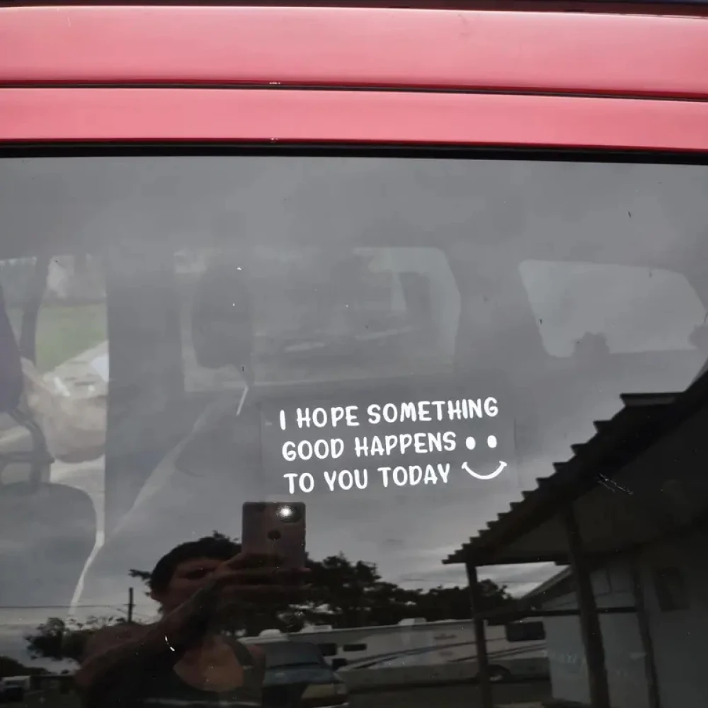 Cute Car Decal With Happy Face, I Hope Something Good Happens To You Today Stickers For  Car Truck Van Motorcycle Vehicle