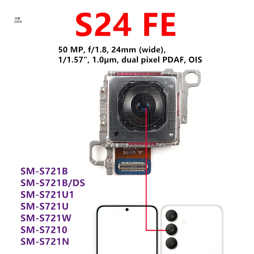 

50MP Main Back Camera For Samsung Galaxy S24 FE SM-S721B S721B/DS S721U S721 Rear Camera Module Smartphone Repair Parts