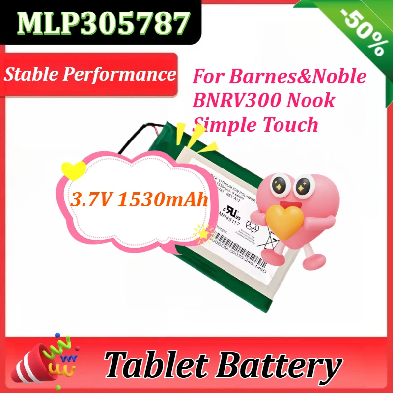

3.7V 1530mAh 5.66Wh Battery MLP305787 DR-NK03 S11ND018A for Barnes&Noble BNRV300 BNTV350 for Nook Simple Touch Simple Touch 6"