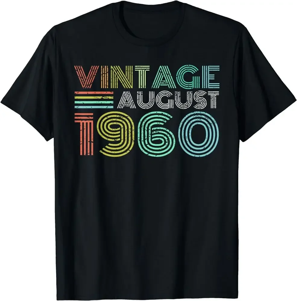 1960 Vintage August 63rd Birthday Best Gift Idea T-Shirt S-3XL  Tees High Quality 100%Cotton Short Sleeve