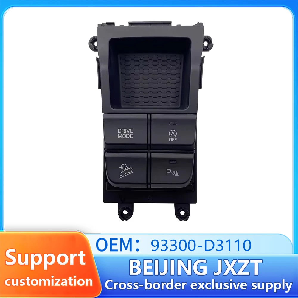 Complete Console Floor Switch Car front radar switch with start stop button for Hyun-dai Tucson 16-18 OEM 93300-D3110