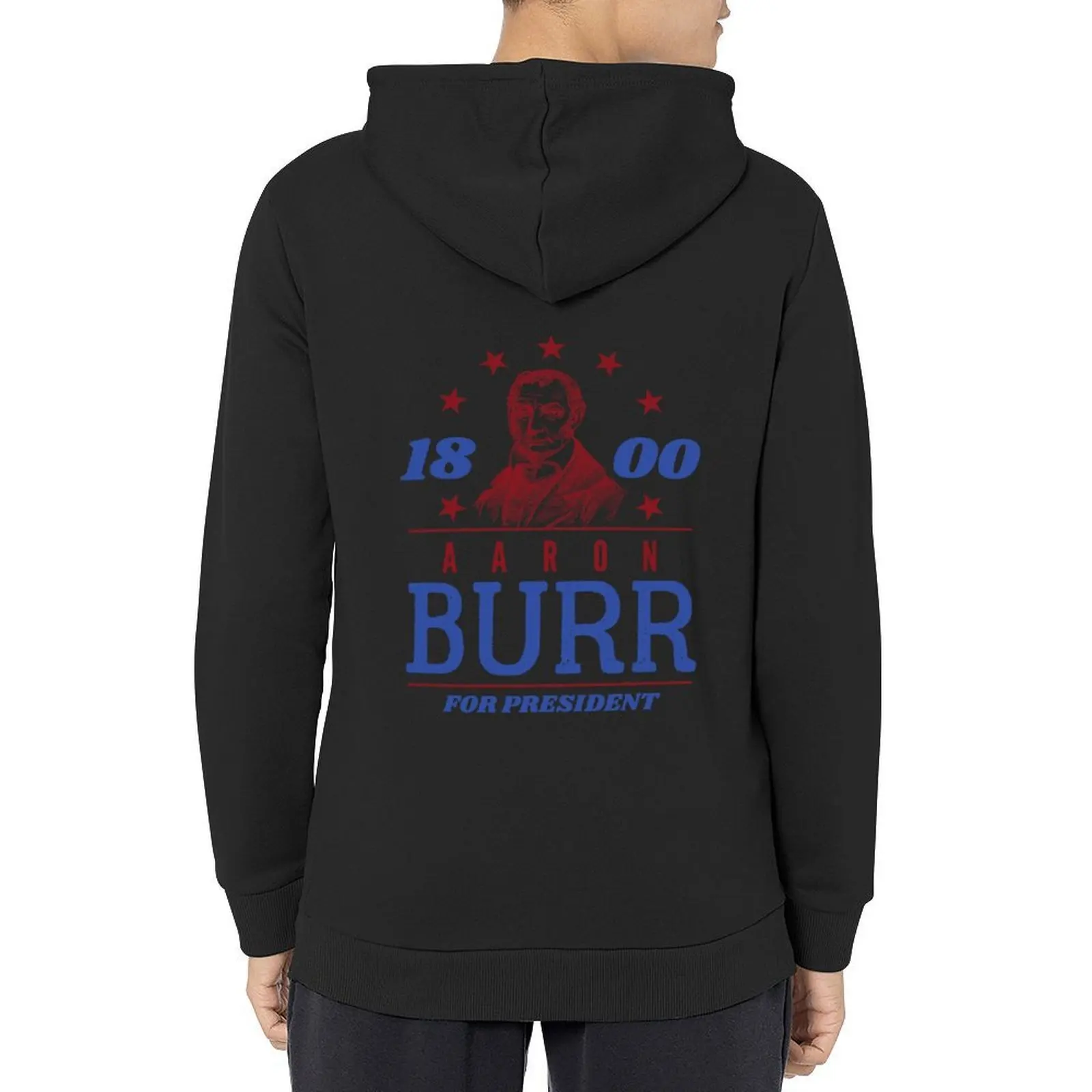 

Aaron Burr for President 1800 Campaign Hoodie japanese style fashion men autumn men's autumn clothes pullover hoodies