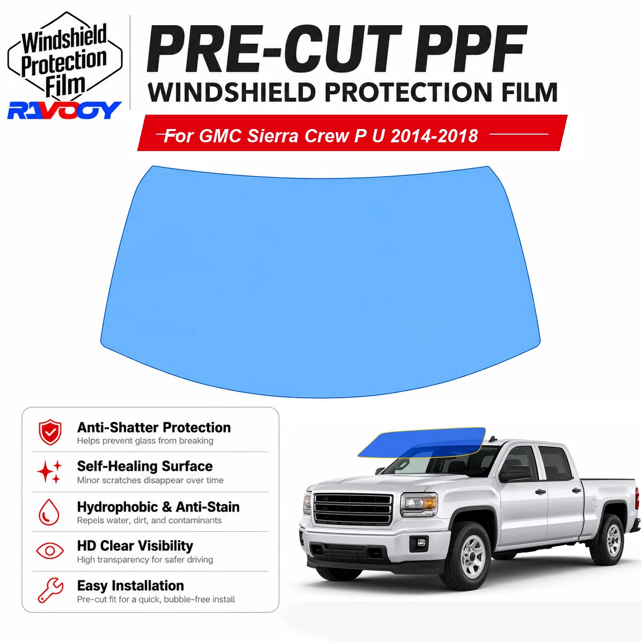 RAVOOY Pre-Cut Front Windshield Protection Film For GMC Sierra Crew P/U 2014-2018 6.5mil Clear TPU UV Blocking Hydrophobic Kit