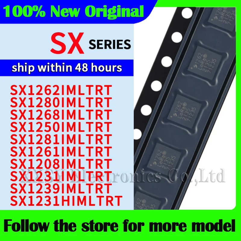 SX1262IMLTRT SX1280IMLTRT SX1268IMLTRT SX1250IMLTRT SX1281IMLTRT SX1261IMLTRT SX1231IMLTRT SX1208IMLTRT SX1239IMLT SX1231HIMLTRT