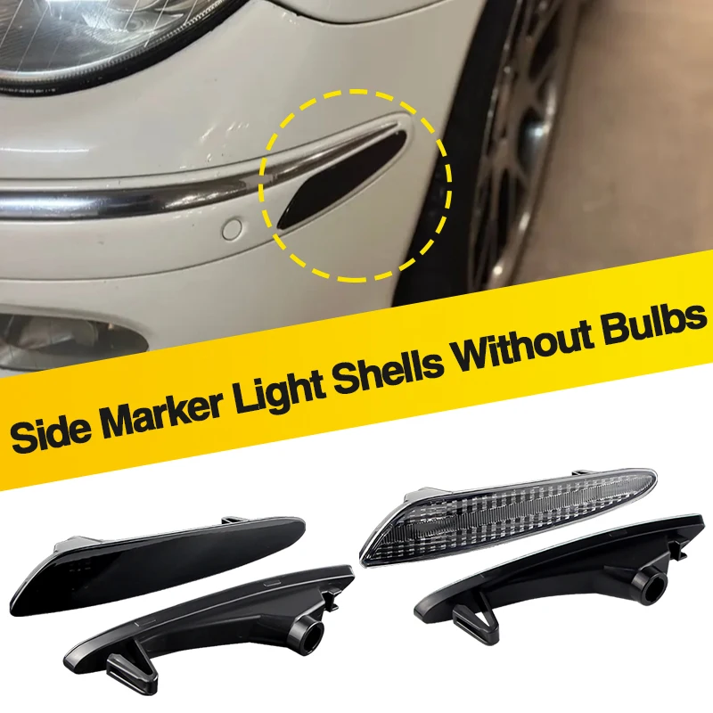 

2PCS For Mercedes-Benz E320 E350 E500 E55 AMG 4Matic Sedan Wagon No Bulbs Side Bumper Marker Light Covers OEM Parts Lamp Housing