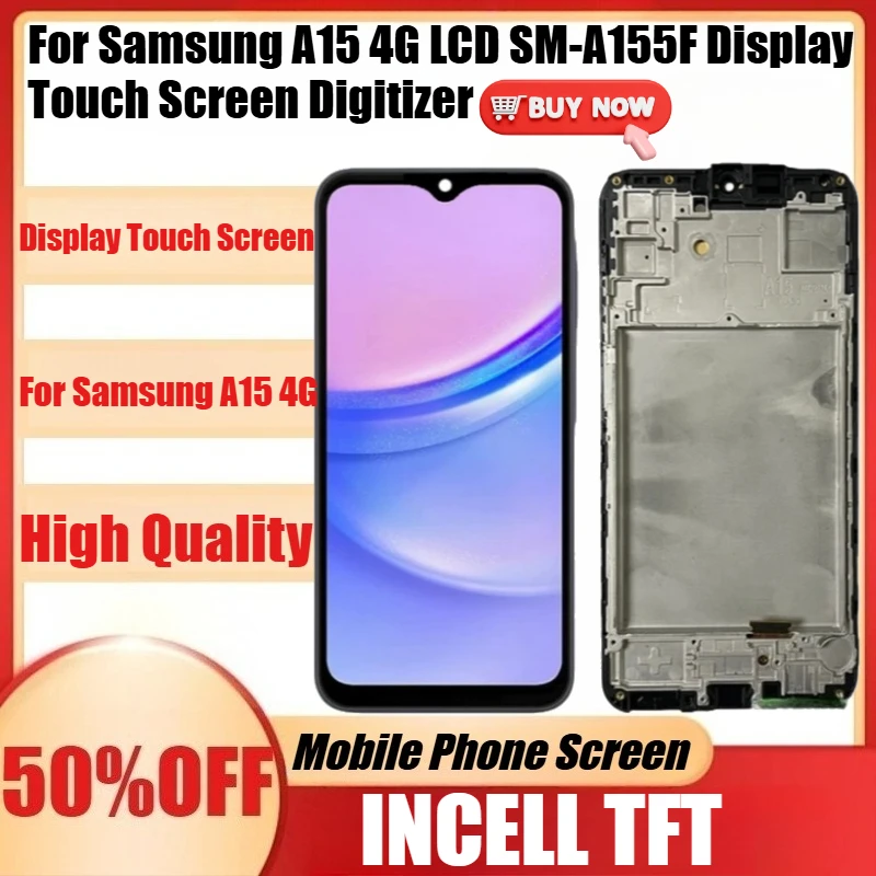 

New Incell TFT for Samsung A15 4G LCD SM-A155F Display Touch Screen Digitizer for Samsung A155 LCD SM-A156B Frame