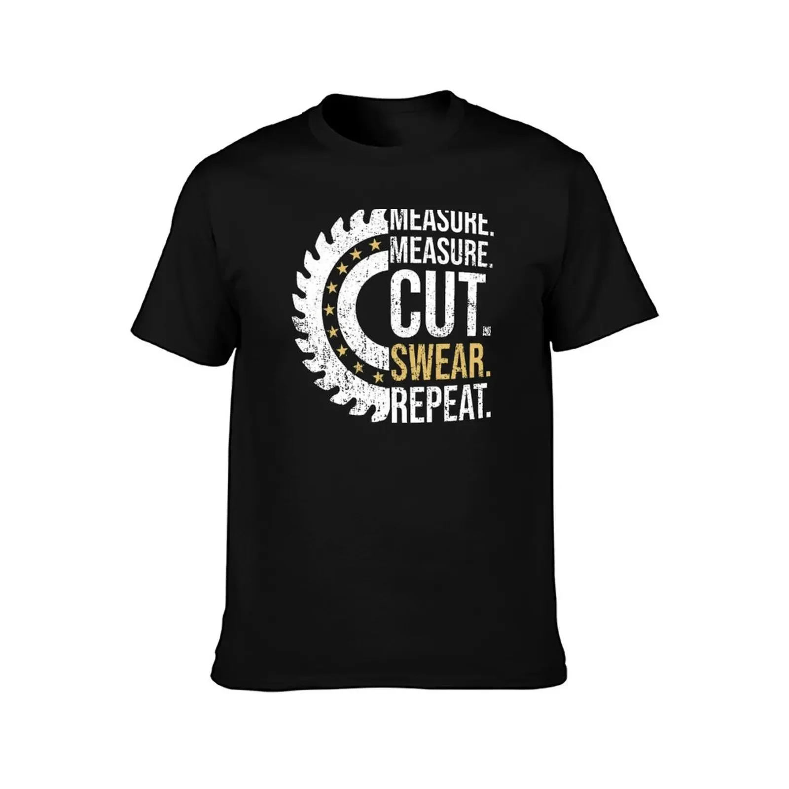 Measure Measure Cut Repeat Handyman Woodworker Father Day Funny Dad Handyman Carpenter T-Shirt