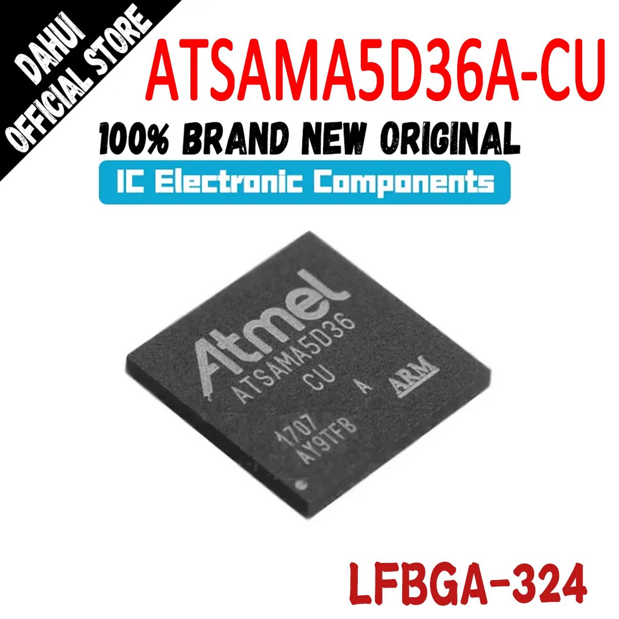 ATSAMA5D36A-CU ATSAMA5D36-CU ATSAMA5D36A ATSAMA5D36 ATSAMA5D ATSAMA5 ATSAM AT IC MCU Chip LFBGA-324 In Stock 100% New Originl