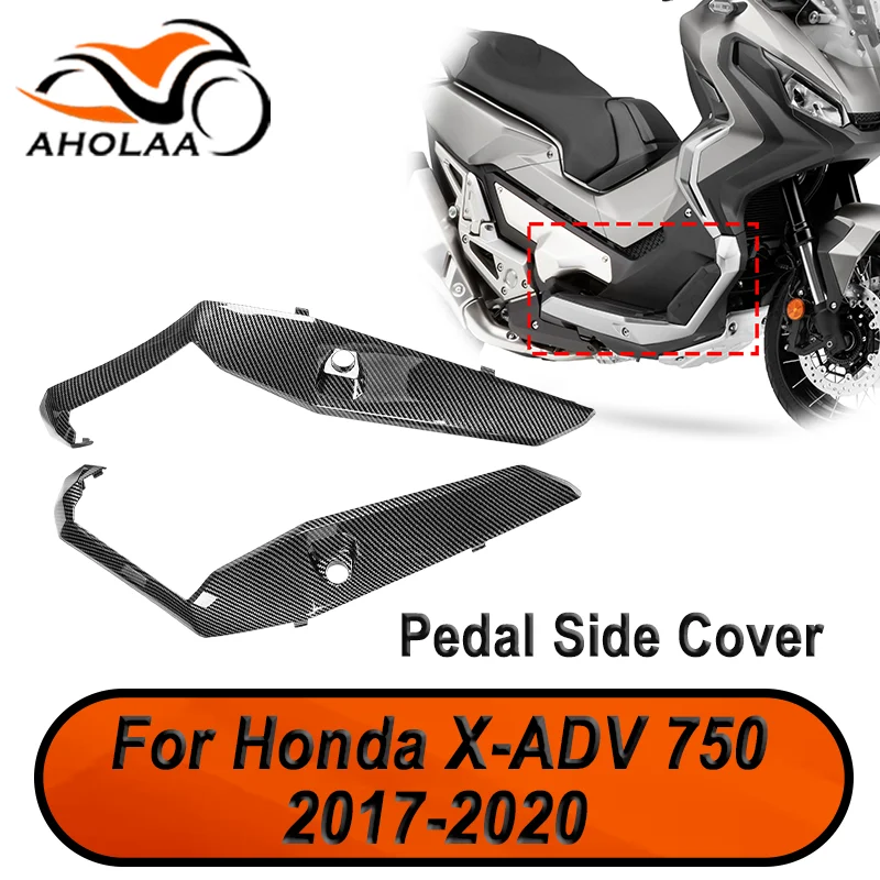 

For Honda X-ADV 750 2017-2020 Front Driver Lower Side Foot Step Panel Cover Pedal Side Fairing Bodywork Motorcycle Accessories