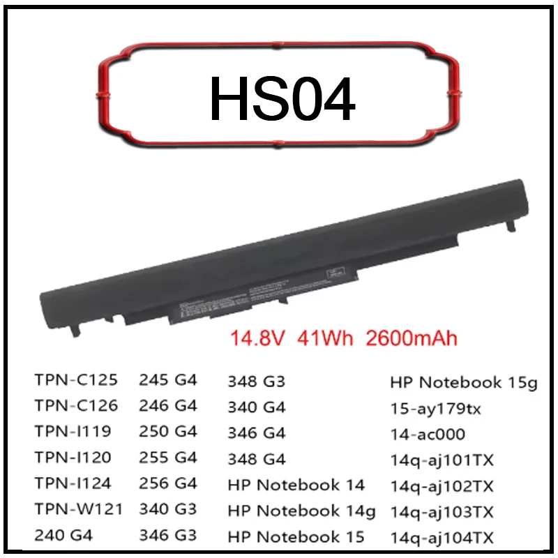 

HS03 HS04 Li-ion Laptop Battery for HP TPN-C125 C126 807611-131 807612-421 HSTNN-LB6U 15-AY039WM 14 17 240 245 246 250 G4/G5 255