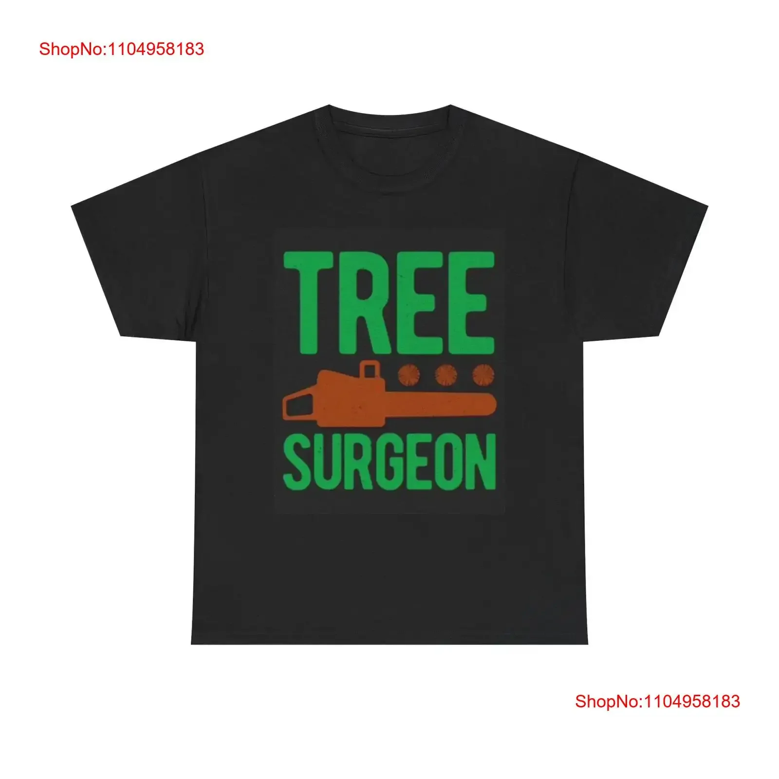 

Tree Surgeon Funny Chainsaw Blue Collar Heavy Cotton T Shirt vintage Washed Unisex designer clothes graphic Breathable homme