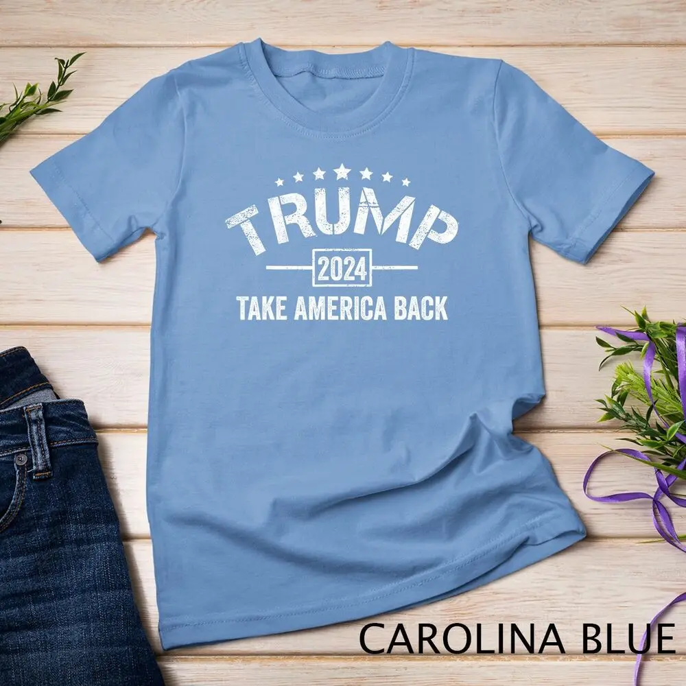 Donald Trump 2024 Take America Back 4th Of July Election T-Shirt Unisex T-shirt