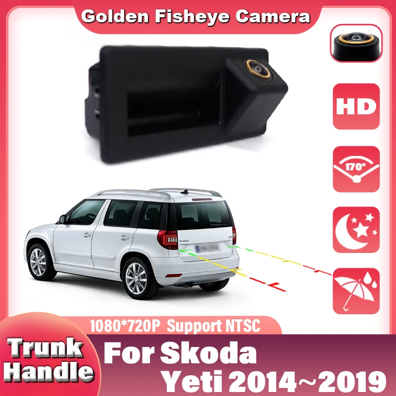 

Камера заднего вида HD 1080X720P в ручке багажника для Skoda Yeti 2014-2019 с ночным видением и монитором для парковки