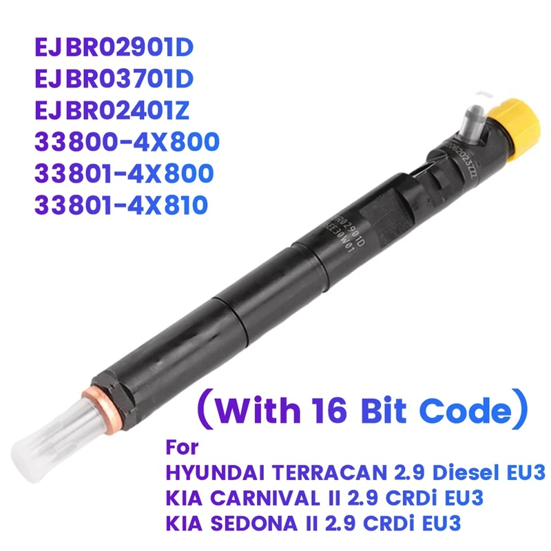 

EJBR02901D 33800-4X800 New CRDI Diesel Fuel Injector (With 16-Bit Code) For Hyundai Terracan KIA Carnival Sedona 2.9L Parts