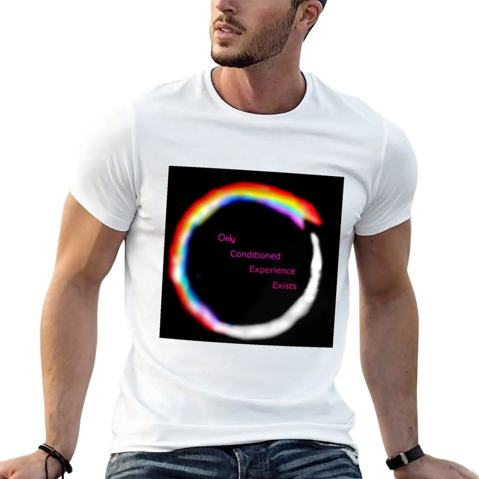 New Only Conditioned Experience Exists T-Shirt black t shirts boys t shirts plain t shirts men