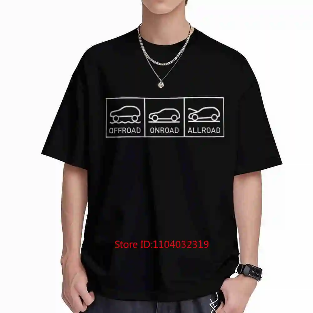 Offroad Onroad Allroad Car Short Sleeve Tee 100% Cotton T-Shirt