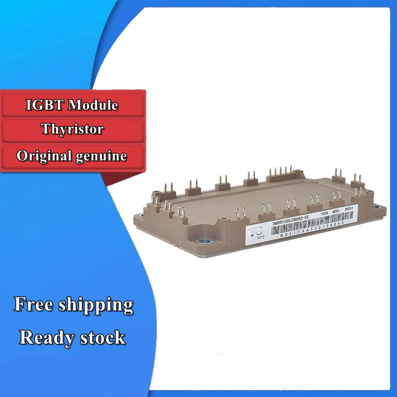 

IGBT Module 7MBR100SB060K-50 7MBR75VB060-50 7MBR100U2B060-50 7MBR50SB060-70 7MBR100SB060-70 7MBR75U2B060-50 7MBR75SB060-70
