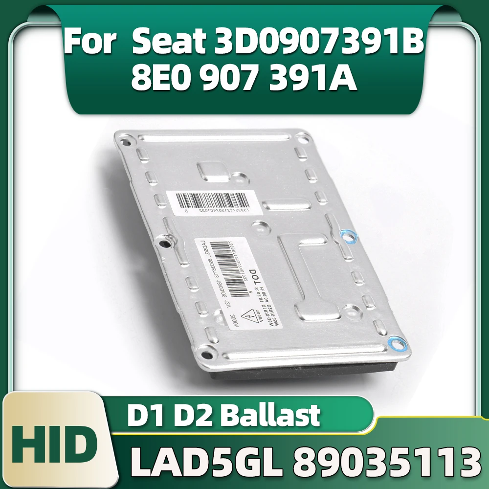 

LAD5GL 89035113 HID Headlight 4-Pin Ballast Xenon D1S D1R D2S D2R Control Module For Seat 3D0907391B 8E0 907 391A