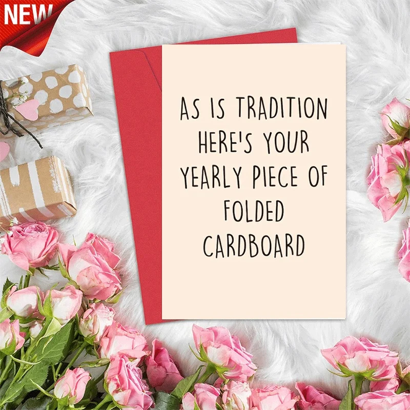 

Funny Birthday Card As Is Tradition Yearly Folded Cardboard Greeting Card For Friend Family
