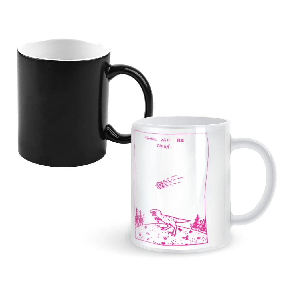 

Things Will Be OkayCoffee Mugs And Mug Creative Color Change Tea Cup Ceramic Milk Cups Novelty Gifts