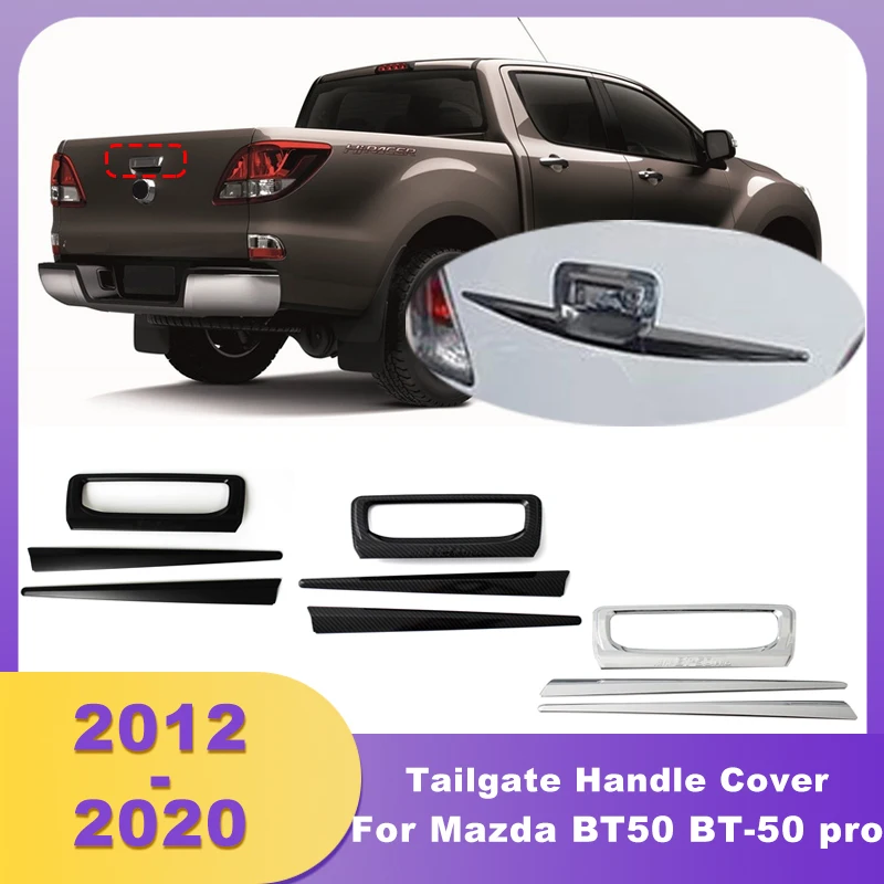 ABS Chrome Tailgate Trim Rear Door Handle Cover For Mazda BT50 BT-50 Pro 2012 2013 2014 2015 2016 2017 2018 2019 2020